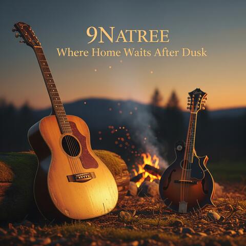 Where Home Waits After Dusk