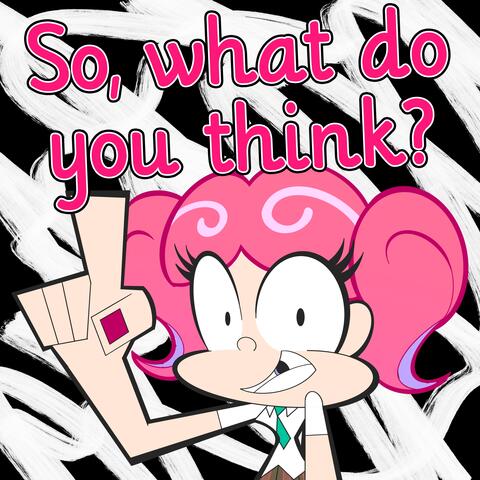 So, what do you think?