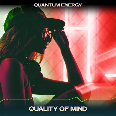 Quality of Mind