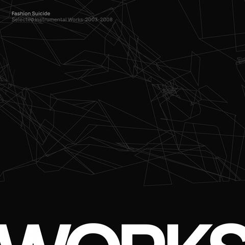 Selected Instrumental Works 2003​-​2008