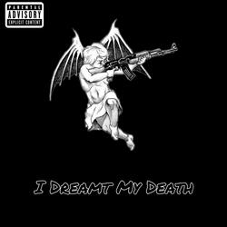 I Dreamt My Death