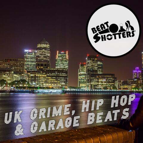 Uk Grime, Hip Hop & Garage Beats