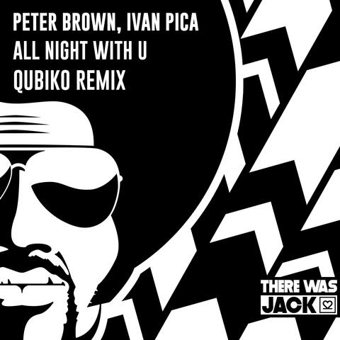 All Night with U (Qubiko Remix)