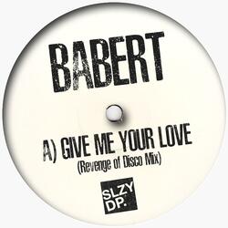 Give Me Your Love