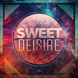 Sweet Deisire