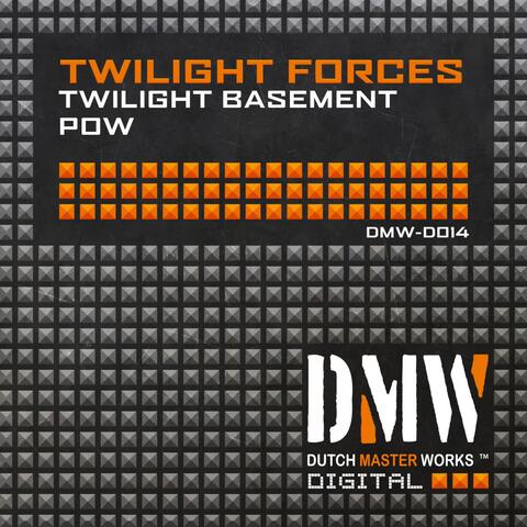 Twilight Basement / Pow