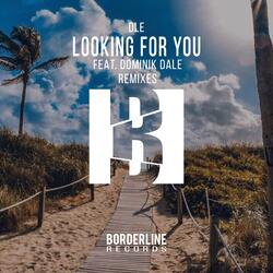 Looking for You