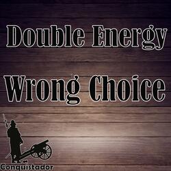 Wrong Choice
