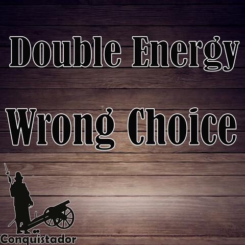 Wrong Choice