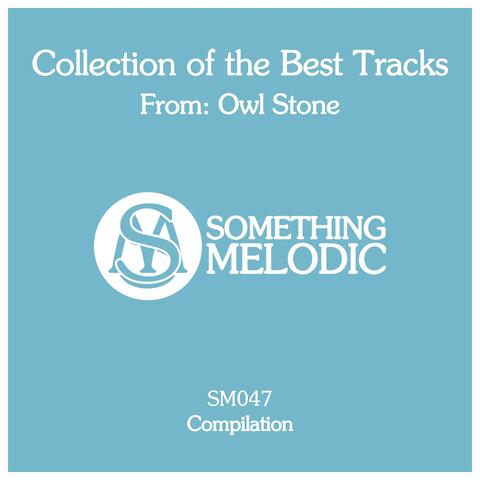 Collection of the Best Tracks From: Owl Stone