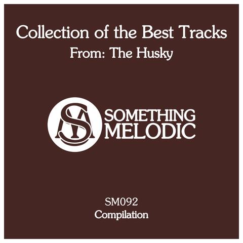Collection of the Best Tracks From: The Husky