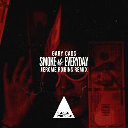 Smoke Everyday