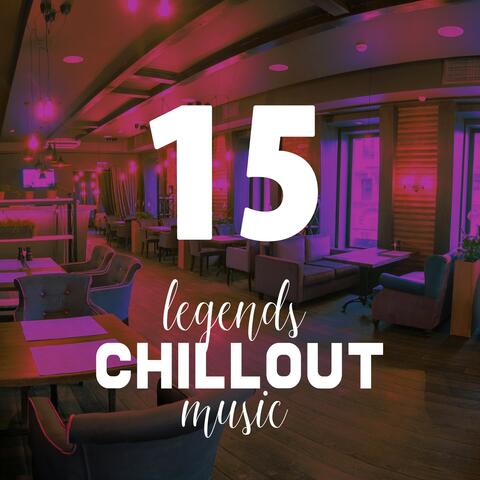 Vol.15 Legends Chillout Music