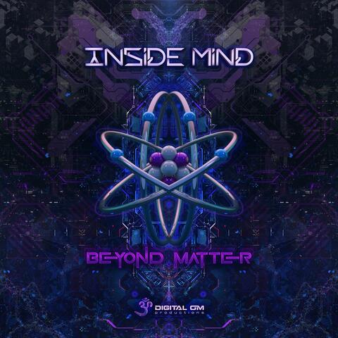 Beyond Matter