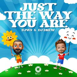 Just the Way You Are