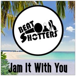 Jam It with You