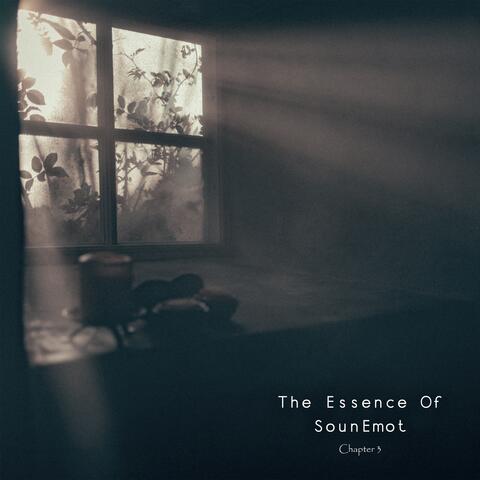The Essence of Sounemot Chapter 3 (Mixed by Sounemot)