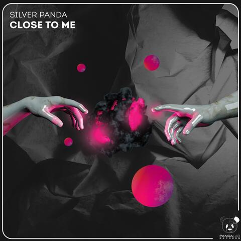 Close to Me