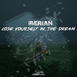Lose Yourself in the Dream