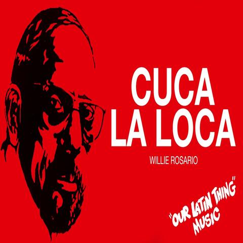 Cuca la Loca