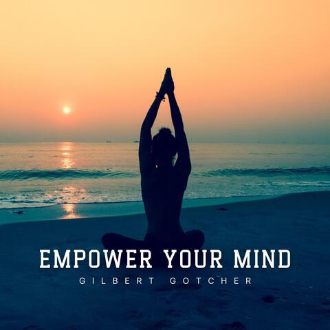 Empower Your Mind