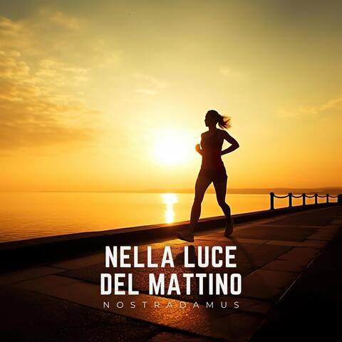 Nella luce del mattino