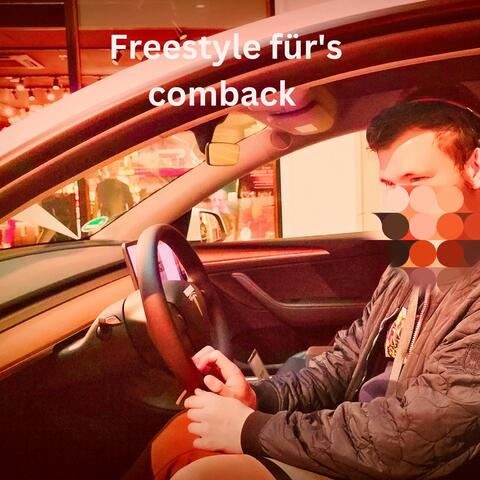 Freestyle für's comback