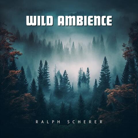 Wild Ambience