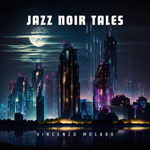 Jazz Noir Tales