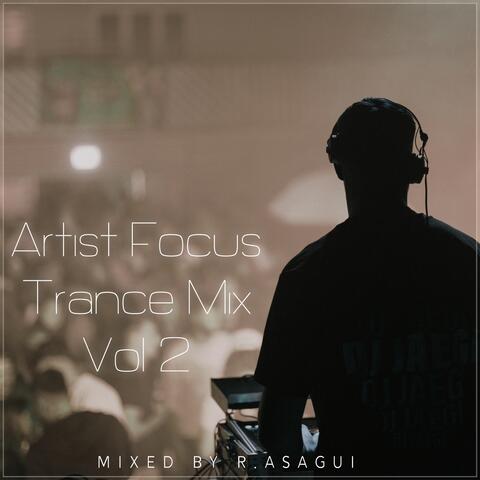 Artist Focus Trance Mix, Vol. 2