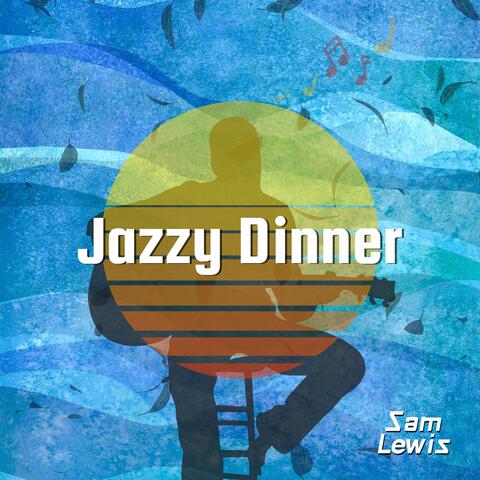 Jazzy Dinner