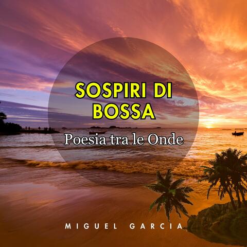 Sospiri di bossa, poesia tra le onde