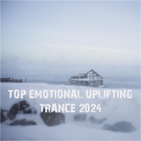 Top April 2024 Emotional Uplifting Trance