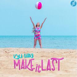 Make It Last