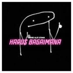 Harus Bagaimana