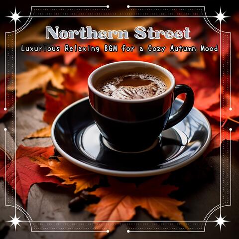 Luxurious Relaxing Bgm for a Cozy Autumn Mood