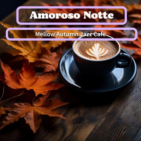 Mellow Autumn Jazz Cafe