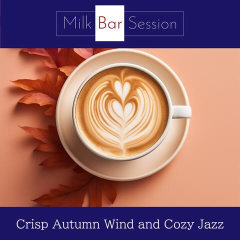 Crisp Autumn Wind and Cozy Jazz