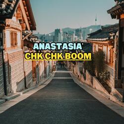 Chk Chk Boom