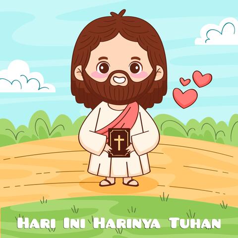 Hari Ini Harinya Tuhan