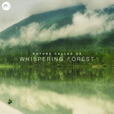 Whispering Forest