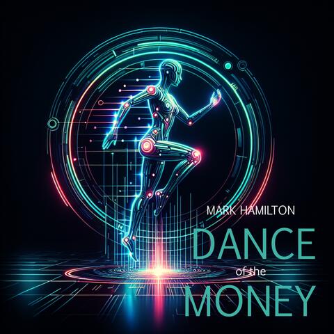 Dance of Money