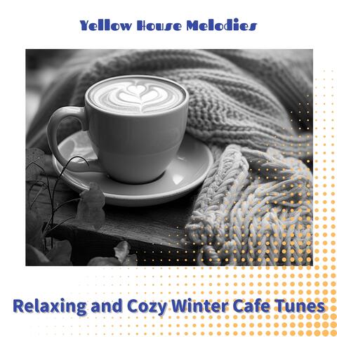 Relaxing and Cozy Winter Cafe Tunes