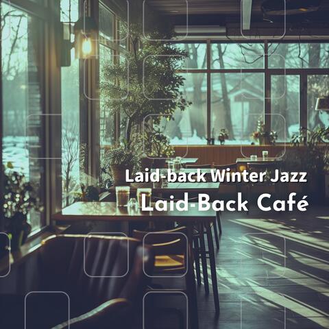 Laid-Back Winter Jazz