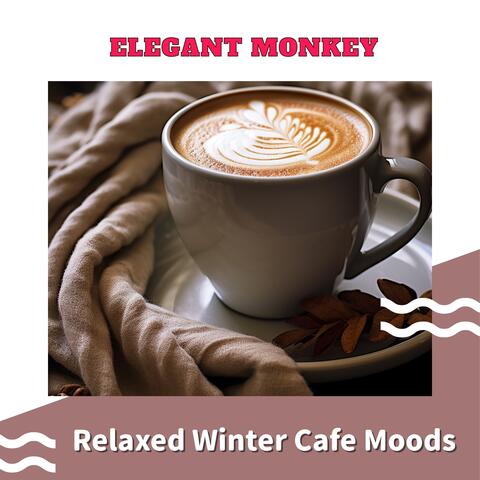 Relaxed Winter Cafe Moods