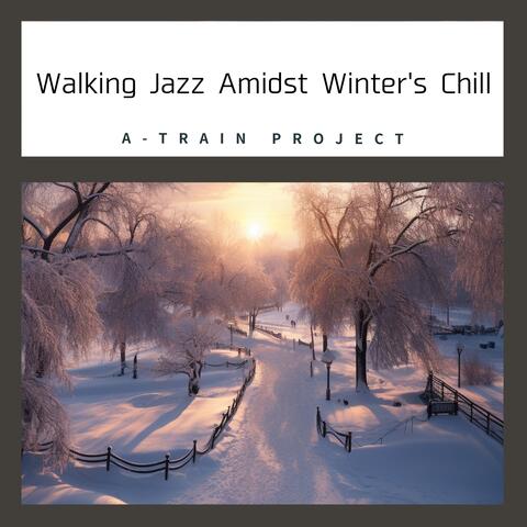 Walking Jazz Amidst Winter's Chill