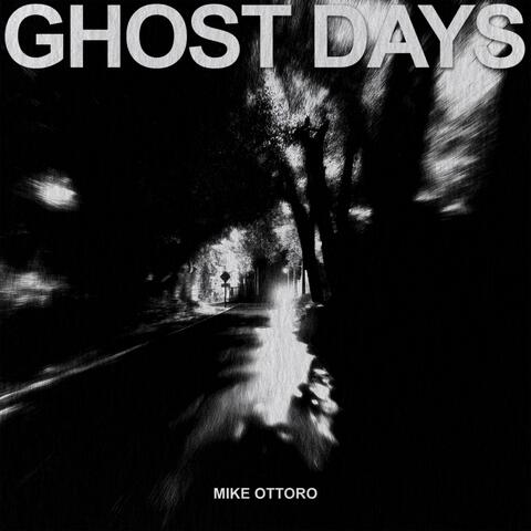 Ghost Days