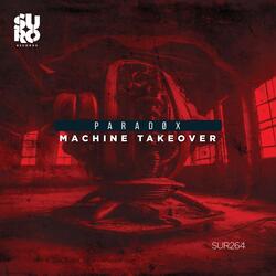 Machine Takeover