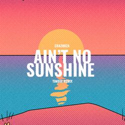 Ain't No Sunshine