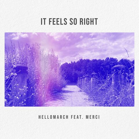 It Feels so Right